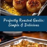 Roasted Garlic Recipe