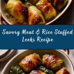 Meat & Rice Stuffed Leeks Recipe