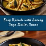 Ravioli with Sage Butter Sauce Recipe