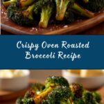 Oven Roasted Broccoli Recipe