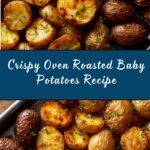Crispy Oven Roasted Baby Potatoes Recipe