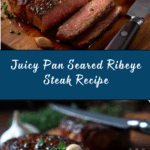 Pan Seared Ribeye Steak Recipe